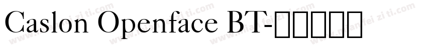 Caslon Openface BT字体转换